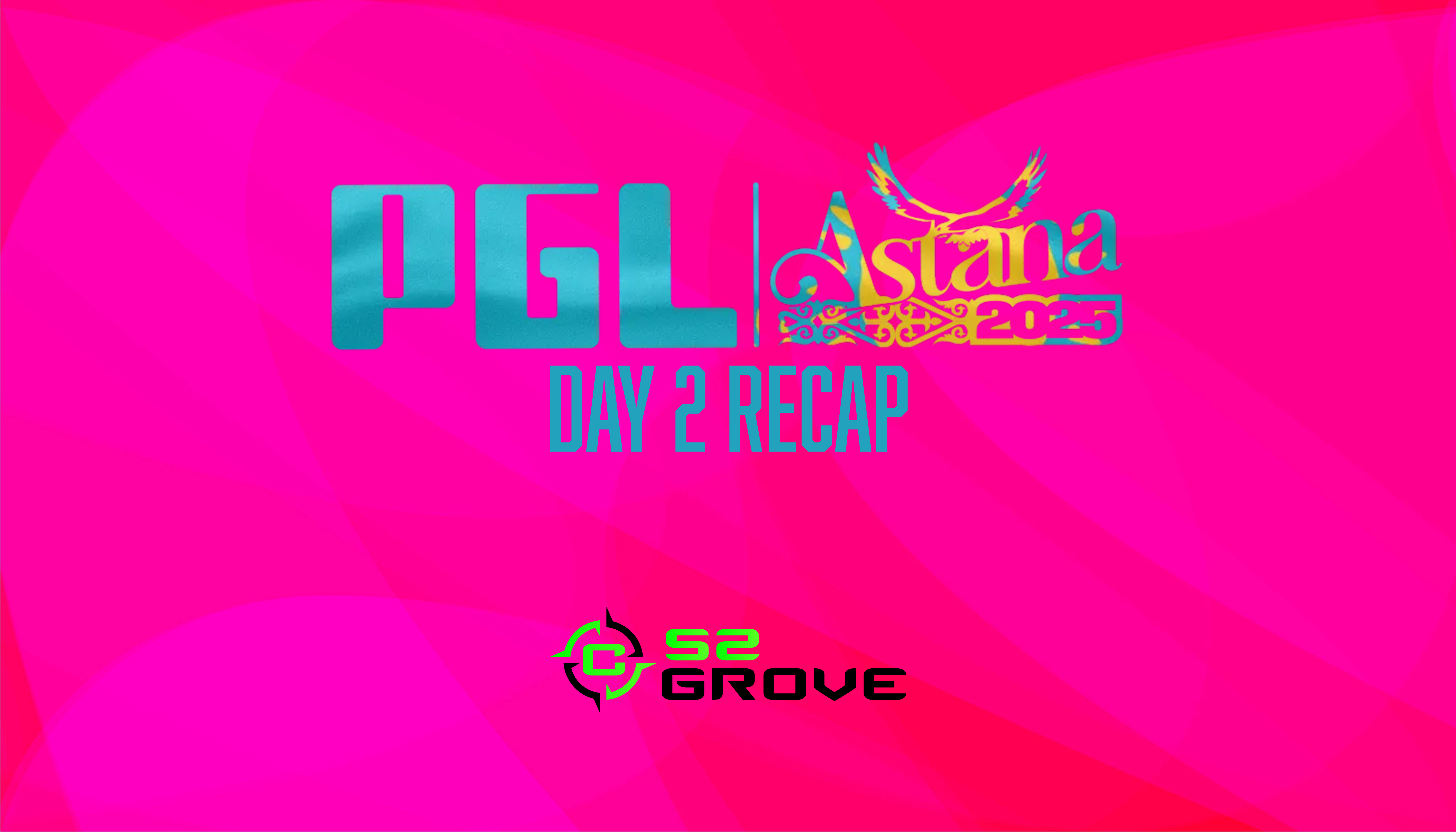 PGL Astana Day 2 Full Recap
