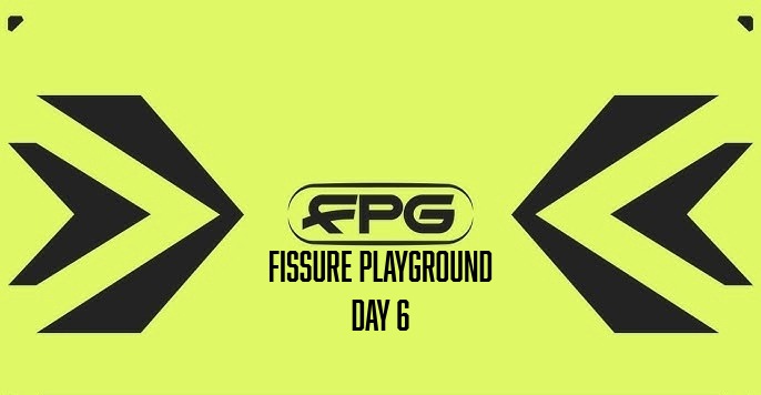 Fissure Playground 2 – Day 6